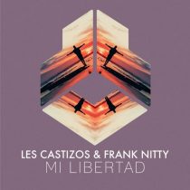 Frank Nitty, Les Castizos – Mi Libertad