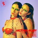 MOTHERMARY – Pray (Tensnake Remix)