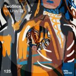 TwoSlice – No Unity EP