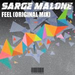 Sarge Malone – Feel (original mix)