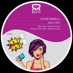 Vitor Minelli – Only Deep