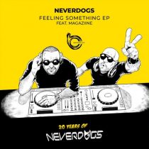 Neverdogs, Magaziine – Feeling Something EP