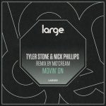 Tyler Stone, Nick Phillips – Movin’ On