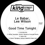 Lee Wilson, Le Babar – Good Time Tonight