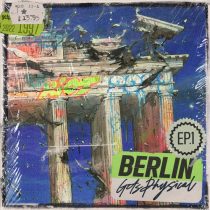 KEENE – Berlin Gets Physical EP1