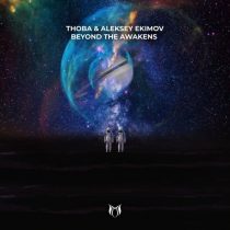 ThoBa, Aleksey Ekimov – Beyond The Awakens