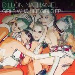 Dillon Nathaniel, Haylee Wood – Girls Who Like Girls EP