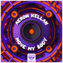 Aeron Kellan – Move My Body