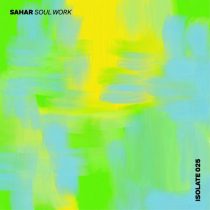 Sahar (UK) – Soul Work