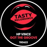 HP Vince – Got The Groove