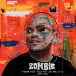 Fela Kuti, Afrika 70, THEMBA (SA) – Zombie (Herd Mix)
