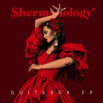 Shermanology – Guitarra EP