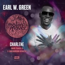 Earl W. Green – Charlene (Mark Francis Remix)