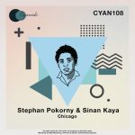 Sinan Kaya, Stephan Pokorny – Chicago
