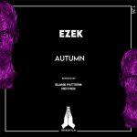 EZEK – Autumn