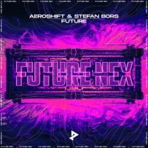 Stefan Bors, Aeroshift – Future (Extended Mix)