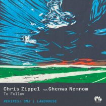 Chris Zippel, Ghenwa Nemnom – To Follow