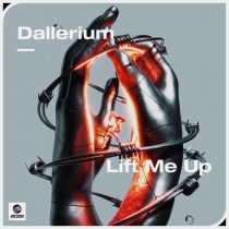 Dallerium – Lift Me Up (Extended Mix)