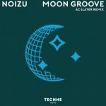Noizu – Moon Groove (AC Slater Remix)