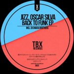 Jizz, Oscar Silva – Back To Funk EP