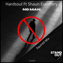 Hardsoul, Shaun Escoffery – No Man