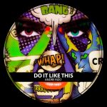 Andre Rizo – DO IT LIKE THIS