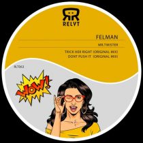 Felman – Mr.twister