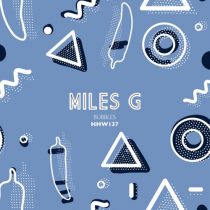 Miles G – Bubbles (Extended Mix)