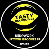 Ken@Work – Uptown Grooves EP