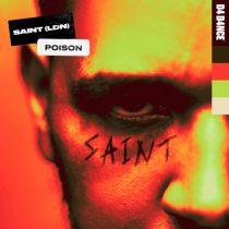 SAINT (LDN) – Poison – Extended Mix