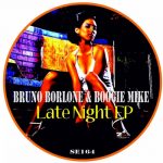 Bruno Borlone, Boogie Mike – Late Night