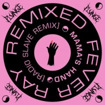 Fever Ray – Mama’s Hand (Radio Slave Remix)