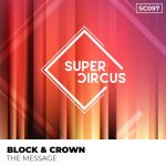 Block & Crown – The Message