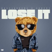 Bassjackers, SaberZ – Lose It (Extended Mix)