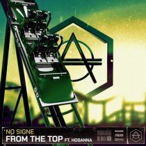 Hosanna, NO SIGNE – From The Top – Extended Mix