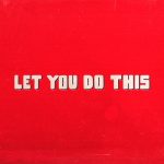 Steve Angello, Sebastian Ingrosso, Buy Now!, Salvatore Ganacci – Let You Do This
