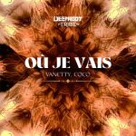 Coco, Vanetty – Où Je Vais – Extended Mix