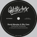 David Morales, Elle Cato – Holding Me Touching Me – Extended Mix