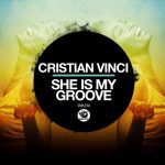 Cristian Vinci – She Is My Groove