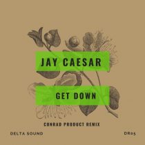 Jay Caesar – Get Down