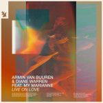 Armin van Buuren, Diane Warren, My Marianne – Live On Love