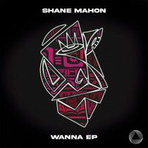 Shane Mahon – Wanna EP