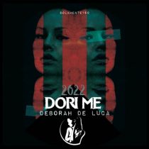 Deborah De Luca – Dori Me