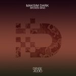 Maksim Dark – Broken Mind