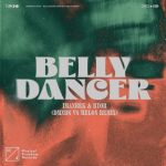 BYOR, Imanbek – Belly Dancer (DMNDS vs. MELON Extended Remix)