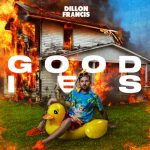 Dillon Hart Francis – Goodies
