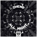 Zheno – All Night