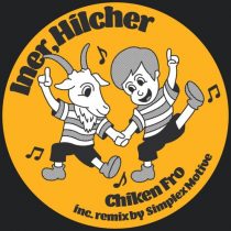 Iner, Hilcher – Chiken Fro