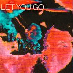 Diplo, TSHA, Kareen Lomax – Let You Go (Vibe Chemistry Remix)