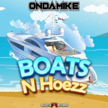 Ondamike – Boats N Hoezz